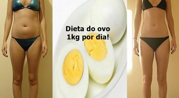 Dieta do ovo: inacreditável emagrece 1kg por dia!